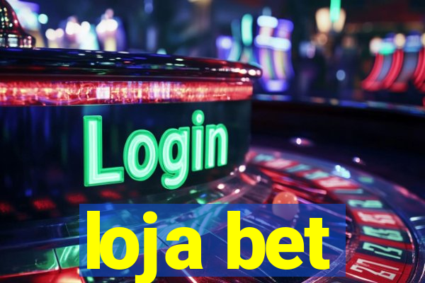 loja bet